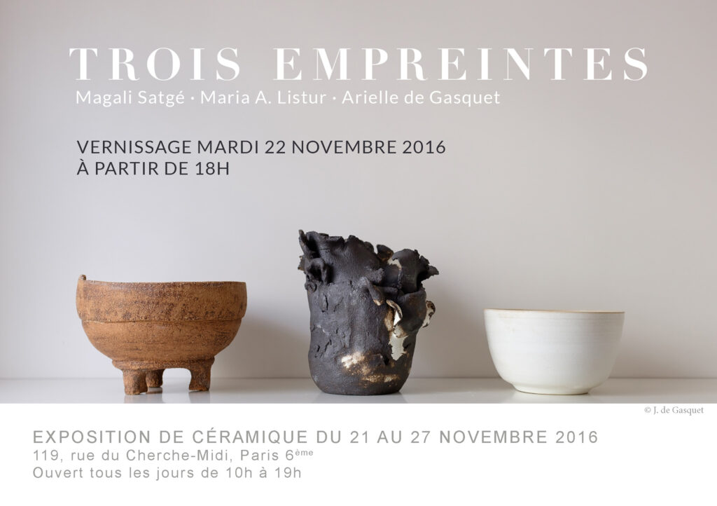 Trois empreintes - Arielle de Gasquet - Maria A. Listur- Magali Satgé - 2016 - Céramiques